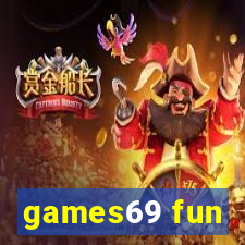 games69 fun